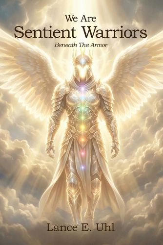 Cover image for We Are Sentient Warriors