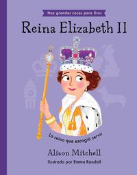 Cover image for Reina Elizabeth II (Spanish)