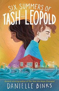 Cover image for Six Summers of Tash and Leopold