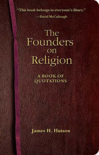 Cover image for The Founders on Religion: A Book of Quotations