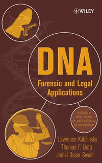 Cover image for DNA: Forensic and Legal Applications