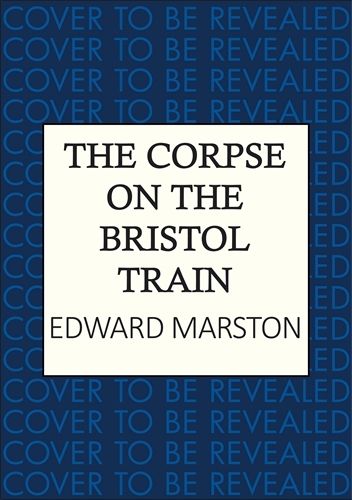 Cover image for The Corpse on the Bristol Train
