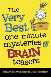 Cover image for The Very Best One-Minute Mysteries and Brain Teasers