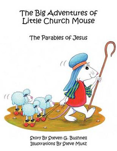 Cover image for The Big Adventures of Little Church Mouse: The Parables of Jesus