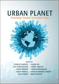 Cover image for Urban Planet: Knowledge towards Sustainable Cities