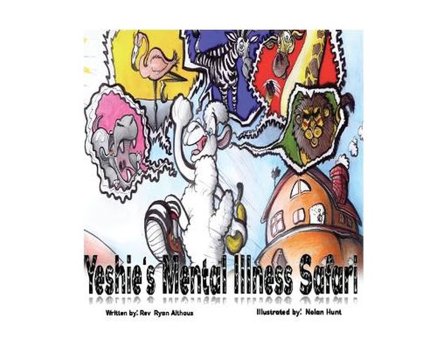 Cover image for Yeshie's Mental Illness Safari