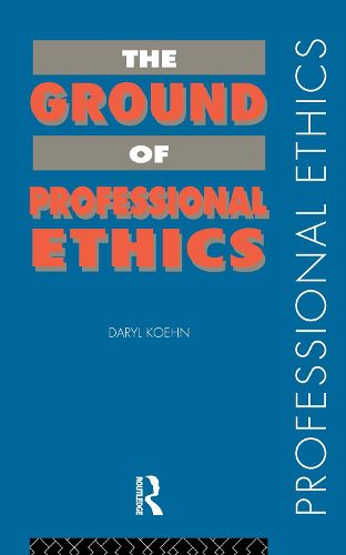 Cover image for The Ground of Professional Ethics