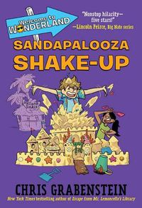 Cover image for Welcome to Wonderland #3: Sandapalooza Shake-Up