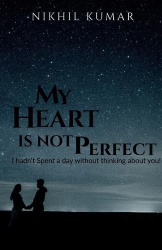 Cover image for My Heart Is Not Perfect