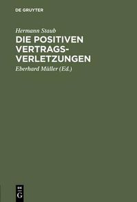 Cover image for Die positiven Vertragsverletzungen