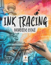 Cover image for Ink Tracing Book for Adults