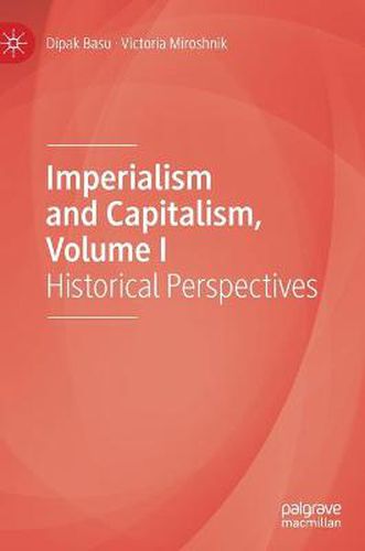 Cover image for Imperialism and Capitalism, Volume I: Historical Perspectives