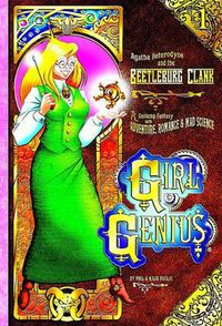 Cover image for Girl Genius Volume 1: Agatha Heterodyne and The Bettleburg Clank SC (Color Edition)