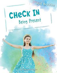 Cover image for Check in: Being Present