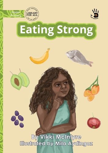 Cover image for Eating Strong - Our Yarning