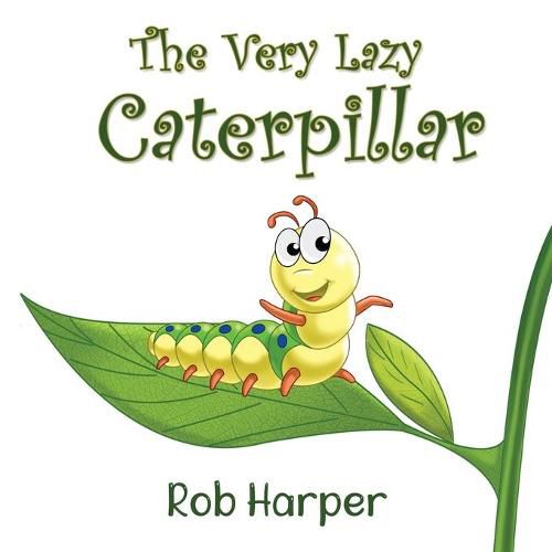 Cover image for The Very Lazy Caterpillar