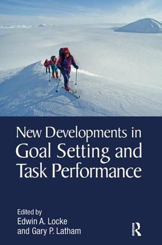 Cover image for New Developments in Goal Setting and Task Performance