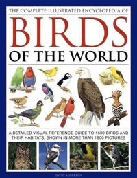 Cover image for Complete Illustrated Encyclopedia of Birds of the World
