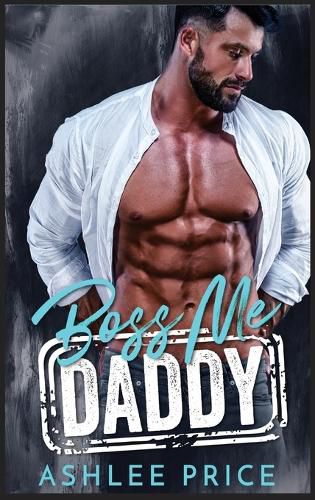 Cover image for Boss Me Daddy