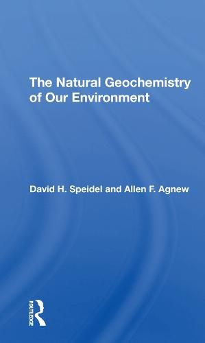 Cover image for The Natural Geochemistry of Our Environment