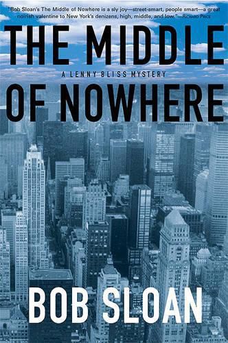 Cover image for The Middle of Nowhere: A Lenny Bliss Mystery