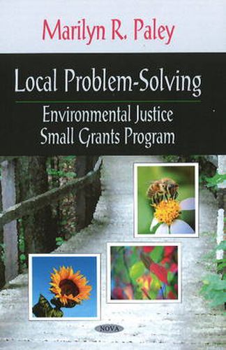 Cover image for Local Problem-Solving: Environmental Justice Small Grants Program