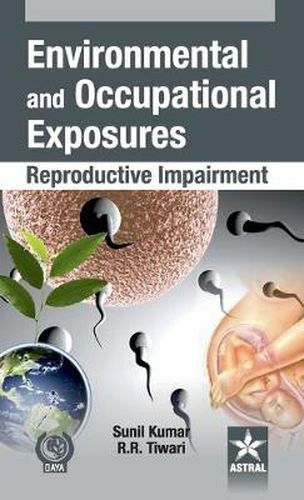 Cover image for Environmental and Occupational Exposure: Reproductive Impairment