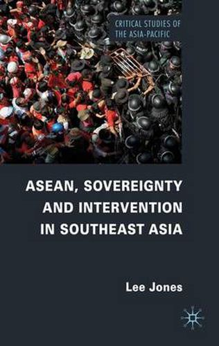 Cover image for ASEAN, Sovereignty and Intervention in Southeast Asia