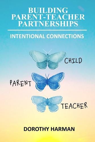 Cover image for Building Parent Teacher Partnerships