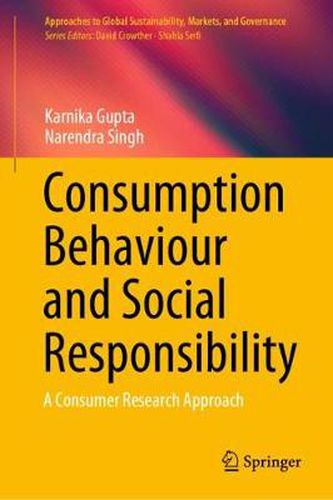 Cover image for Consumption Behaviour and Social Responsibility: A Consumer Research Approach