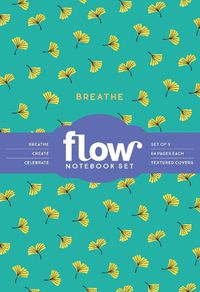 Cover image for Breathe, Create, Celebrate: A Set of 3 Notebooks