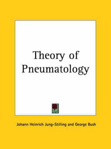 Theory of Pneumatology (1851)