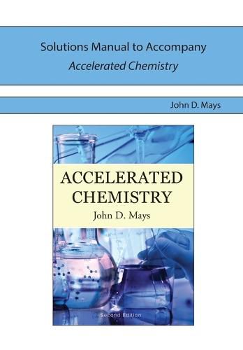 Cover image for Solutions Manual for Accelerated Chemistry