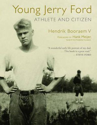 Cover image for Young Jerry Ford: Athlete and Citizen