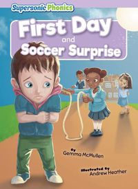 Cover image for First Day & Soccer Surprise