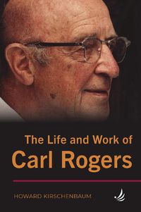 Cover image for The Life and Work of Carl Rogers