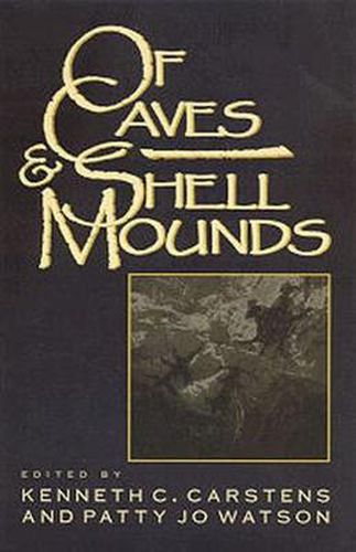 Of Cave and Shell Mounds