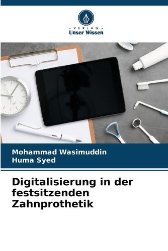 Cover image for Digitalisierung in der festsitzenden Zahnprothetik