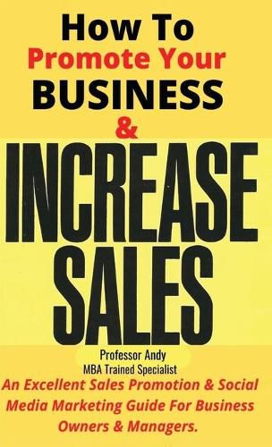 Cover image for How To Promote Your Business & Increase Sales