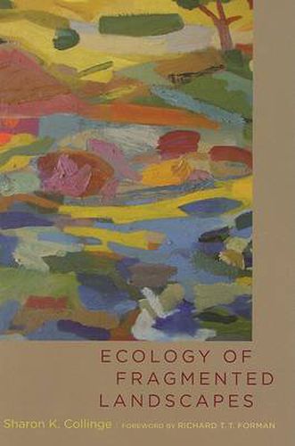 Ecology of Fragmented Landscapes