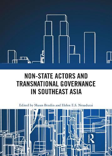 Cover image for Non-State Actors and Transnational Governance in Southeast Asia