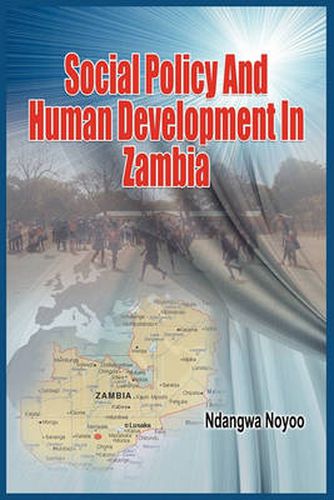 Cover image for Social Policy and Human Development in Zambia (PB)