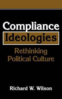 Cover image for Compliance Ideologies: Rethinking Political Culture