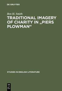 Cover image for Traditional imagery of charity in  Piers Plowman