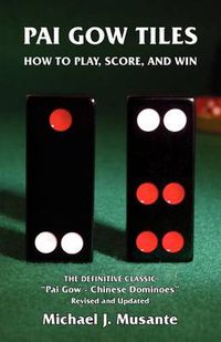 Cover image for Pai Gow Tiles: How to Play, Score, and Win