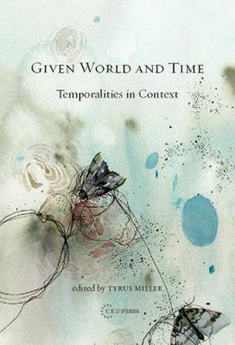 Cover image for Given World and Time: Temporalities in Context