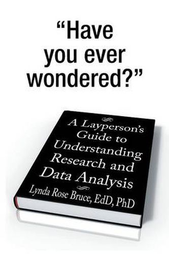 Cover image for A Layperson's Guide to Understanding Research and Data Analysis