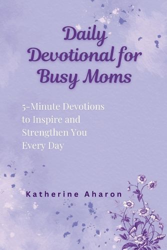 Cover image for Daily Devotional for Busy Moms