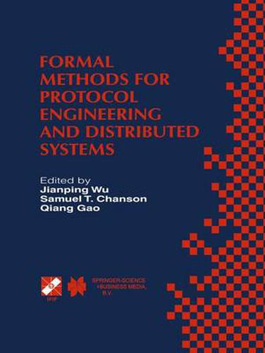 Cover image for Formal Methods for Protocol Engineering and Distributed Systems: Forte XII / PSTV XIX'99