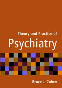 Cover image for Theory and Practice of Psychiatry